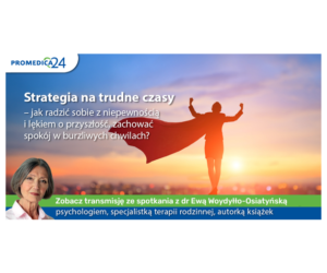 Strategia na trudne czasy - jak radzić sobie z niepewnością i lękiem? obrazek wyróżniający